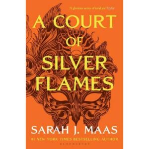 A Court of Silver Flames (Book 5 A Court of Thorns and Roses)