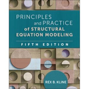 Principles and Practice of Structural Equation Modeling 5ed